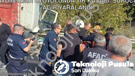 Aydın-İzmir Otoyolunda Tır Kazası: Sürücü Ağır Yaralandı