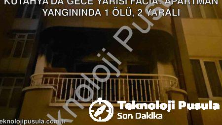 Kütahya’da Gece Yarısı Facia: Apartman Yangınında 1 Ölü, 2 Yaralı