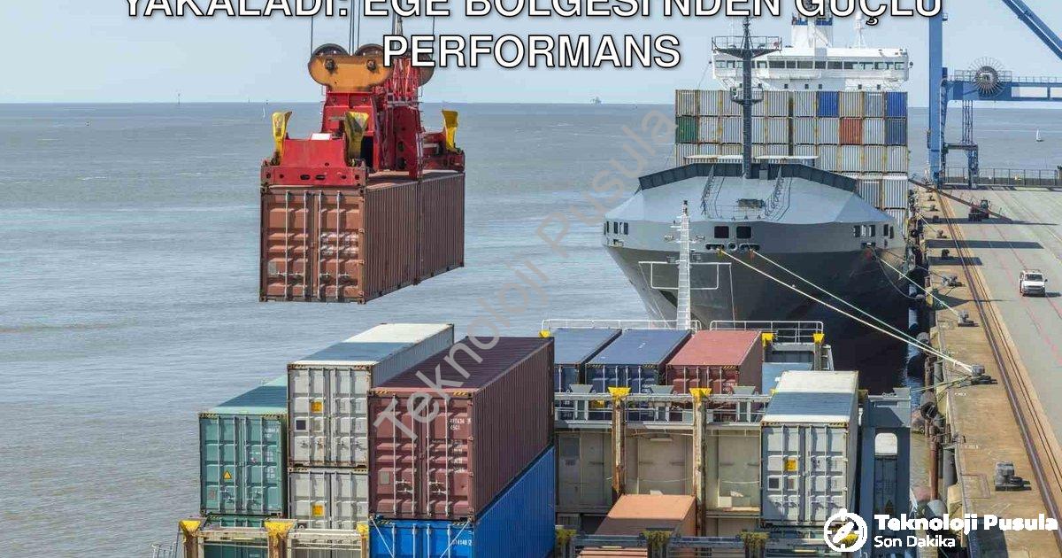 "Aydın İhracatta Yükseliş Trendini Yakaladı: Ege Bölgesi'nden Güçlü Performans" başlıklı haber için