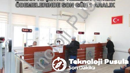 Emlak ve Çevre Temizlik Vergisi Ödemelerinde Son Gün 1 Aralık