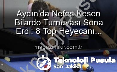 Aydın bilardo turnuvası - Aydın'da 8 Top Bilardo Heyecanı Sona Erdi: Şampiyonlar Belli Oldu!