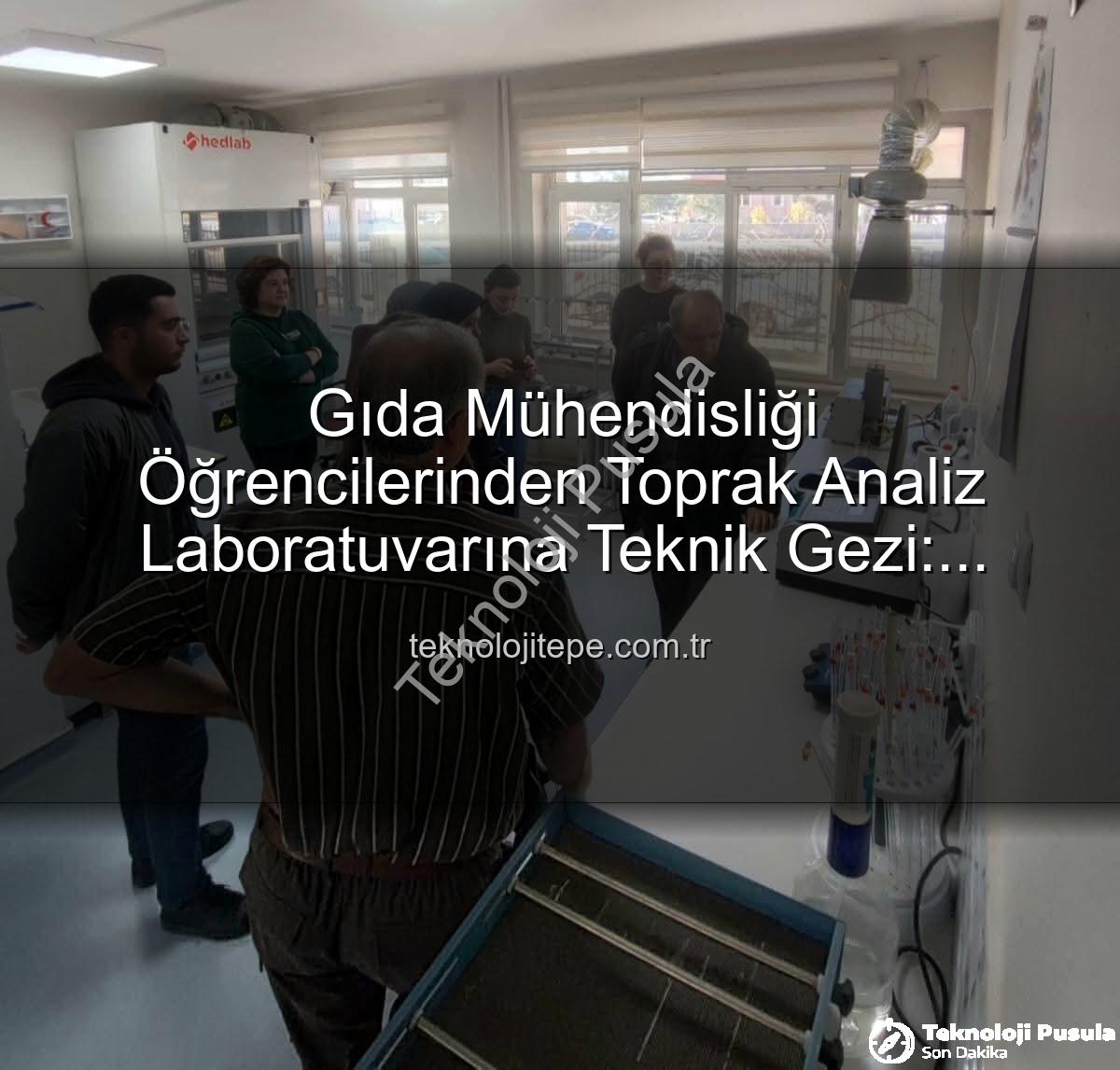 tarımsal analiz - Afyonkarahisar'da Öğrenciler Laboratuvarı Ziyaret Etti: Tarımsal Analizlerin Önemi Yerinde Görüldü