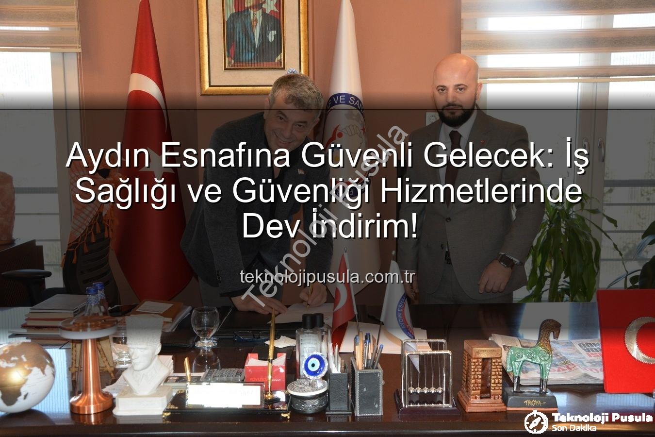 iş sağlığı ve güvenliği - Aydın Esnafına Güvenli Gelecek: İş Sağlığı ve Güvenliği Hizmetlerinde Dev İndirim!
