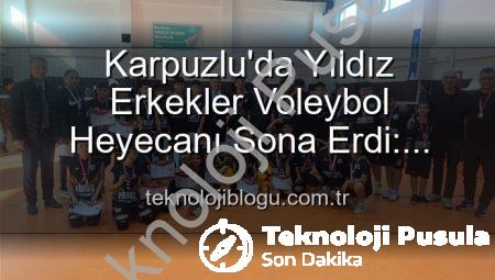 Karpuzlu’da Nefes Kesen Yıldız Erkekler Voleybol Turnuvası Sona Erdi: Okul Sporları Heyecanı Dorukta!