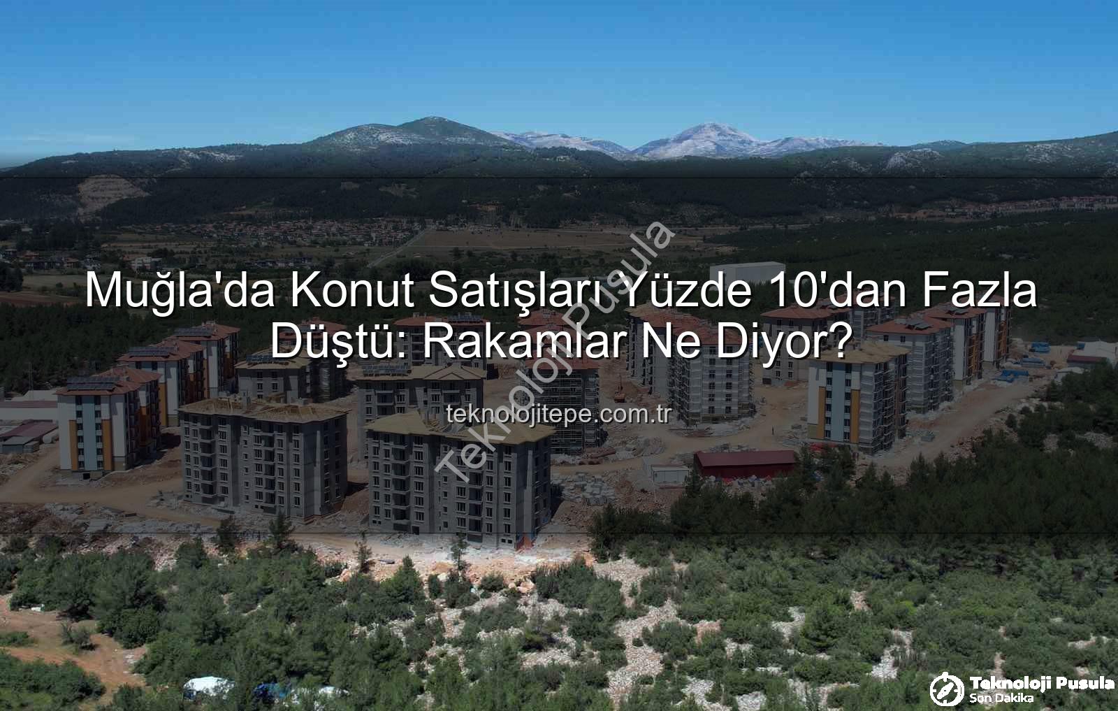 Muğla konut satışları - Muğla'da Konut Satışlarında Önemli Düşüş: Kasım Ayı Rakamları Ne Diyor?