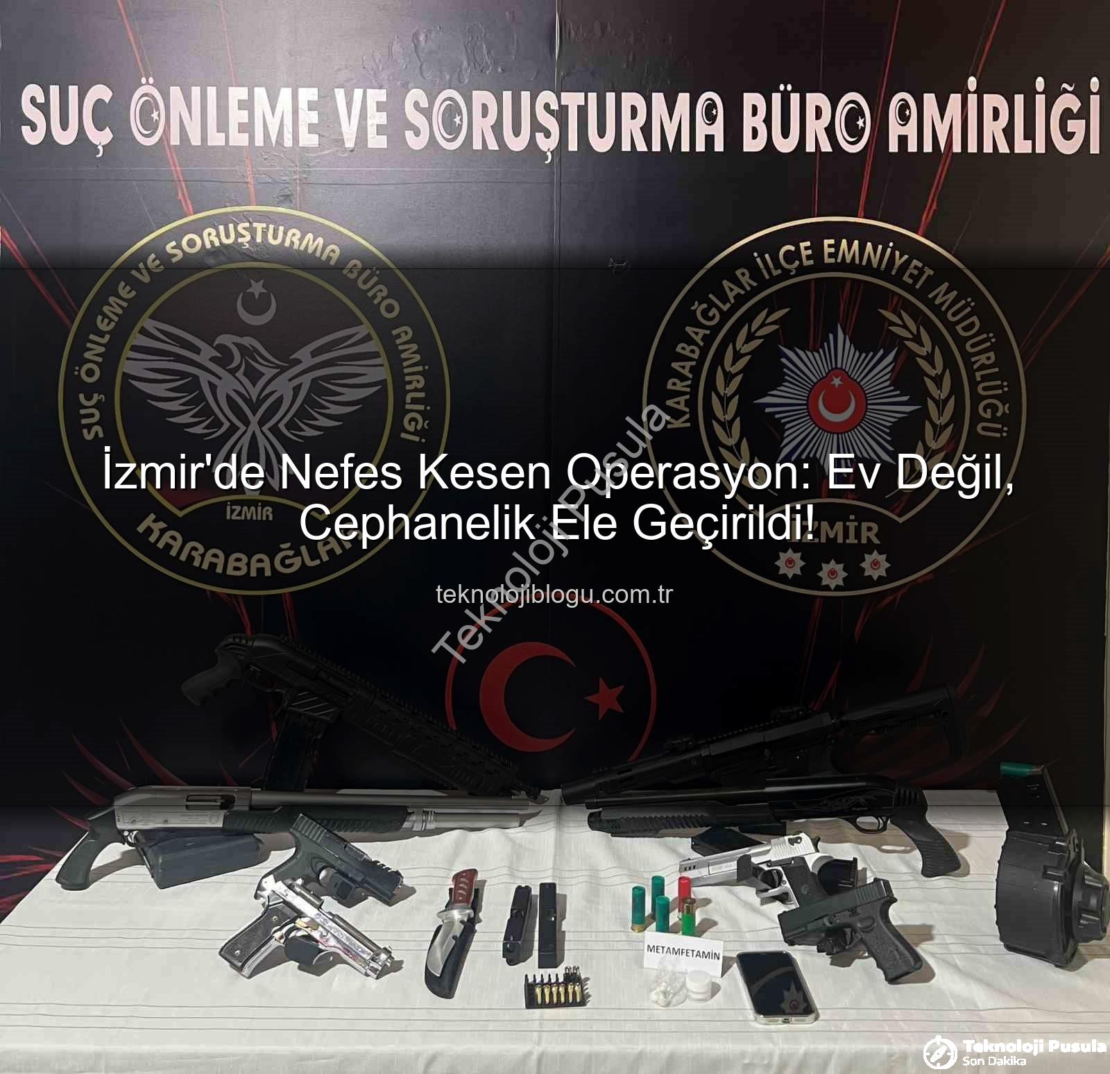 İzmir'de cephanelik ev - İzmir'de Ev Değil Cephanelik! Polis Operasyonuyla Çok Sayıda Silah ve Uyuşturucu Ele Geçirildi