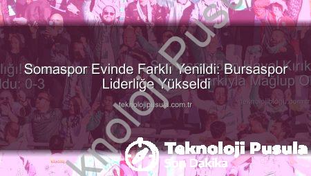 Somaspor Evinde Farklı Yenildi: Bursaspor Liderliğe Yükseldi
