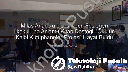 Milas Anadolu Lisesi’nden Fesleğen İlkokulu’na Kitap Köprüsü: Eğitimde Paylaşım ve Dayanışma Ruhu