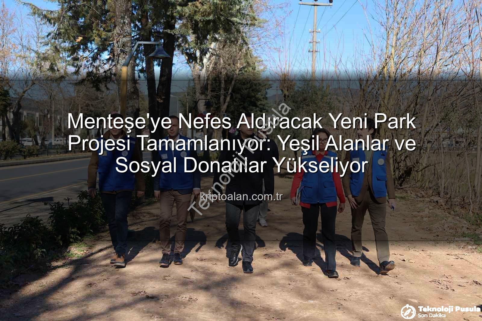 Menteşe yeni park - Muğla Menteşe'ye Yeni Nefes: Cengiz Bektaş Kent Belleği Yanı Parkı Açılışa Hazır