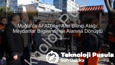 Muğla’da AFAD’ın 16. Yıl Kutlamaları: Afet Bilinci Meydanlara Taşıdı