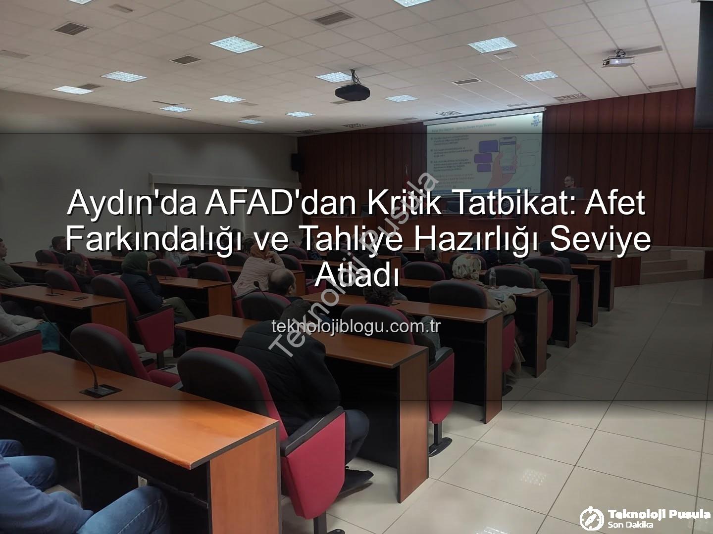 afet farkındalık eğitimi - Aydın'da AFAD'dan Kritik Afet Farkındalık Eğitimi ve Tahliye Tatbikatı: Hazırlıklar Güçleniyor