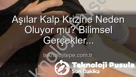 Aşılar Kalp Krizine Neden Oluyor mu? Bilimsel Gerçekler Teknolojipusula.com.tr’de