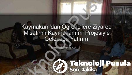 Kaymakam’dan Öğrencilere Ziyaret: ‘Misafirim Kaymakamım’ Projesiyle Geleceğe Yatırım