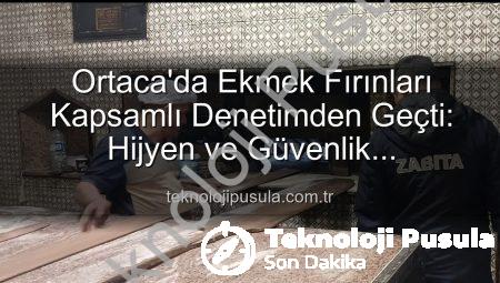 Ortaca’da Ekmek Fırınları Kapsamlı Denetimden Geçti: Hijyen ve Güvenlik Önceliklendirildi